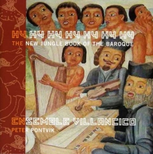 Ensemble Villancico - Hy Hy Hy New Jungle Book Of Baroque i gruppen Externt_Lager / Naxoslager hos Bengans Skivbutik AB (545219)