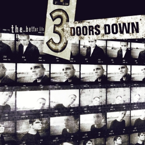 3 Doors Down - The Better Life i gruppen VI TIPSER / Hjem - CD Nyheter & Kommende hos Bengans Skivbutik AB (545413)
