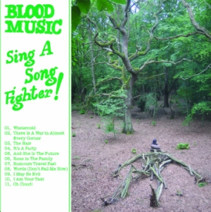 Blood Music - Sing A Song Fighter! i gruppen CD hos Bengans Skivbutik AB (545937)