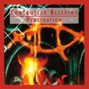 Controlled Bleeding - Penetration i gruppen CD hos Bengans Skivbutik AB (545997)