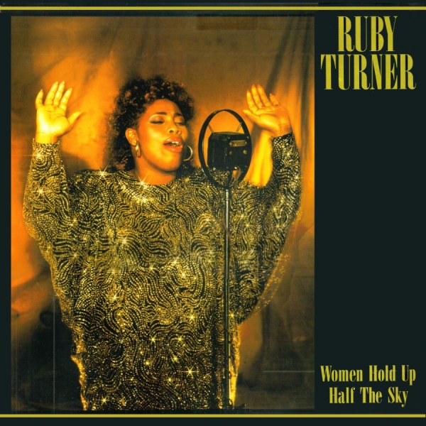 Turner Ruby - Women Hold Up Half The Sky i gruppen CD / RNB, Disco & Soul hos Bengans Skivbutik AB (546027)