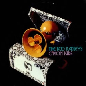 Boo Radleys - C'mon Kids i gruppen CD / Pop-Rock hos Bengans Skivbutik AB (546290)