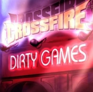 Crossfire - Dirty Games i gruppen CD / Metal hos Bengans Skivbutik AB (546500)