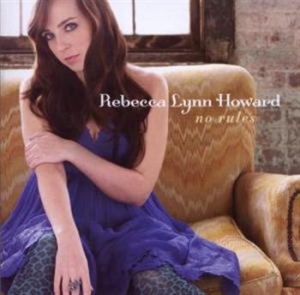 Rebecca Lynn Howard - No Rules i gruppen CD hos Bengans Skivbutik AB (547203)