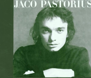 Pastorius Jaco - Jaco Pastorius i gruppen VI TIPSER / Mest Populære cd-klassiker hos Bengans Skivbutik AB (547206)
