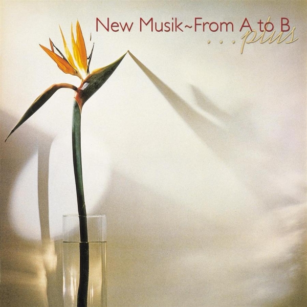 New Musik - From A To B/Anywhere i gruppen CD / Toppselgere hos Bengans Skivbutik AB (547862)