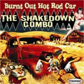Shakedown Combo - Burnt Out Hot Rod Car i gruppen CD / Toppselgere hos Bengans Skivbutik AB (548032)
