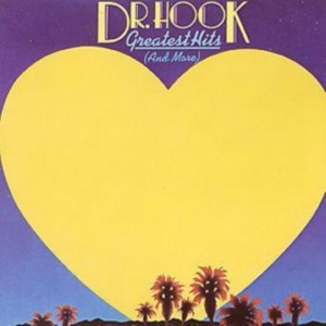 Dr. Hook - Greatest Hits & More i gruppen CD / Best Of,Pop-Rock hos Bengans Skivbutik AB (548373)