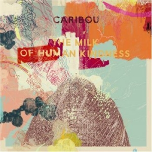 Caribou - Milk Of Human Kindness i gruppen CD hos Bengans Skivbutik AB (548511)