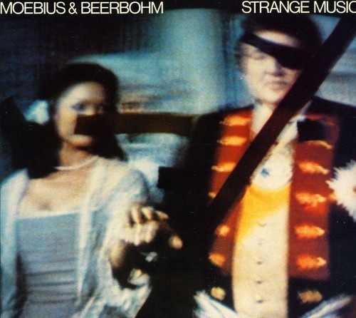 Moebius And Beerbohm - Strange Music i gruppen CD / Toppselgere hos Bengans Skivbutik AB (548825)