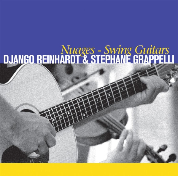 Reinhardt Django And Stephane Grapp - Nuages - Swing Guitars i gruppen CD / Toppselgere hos Bengans Skivbutik AB (549777)