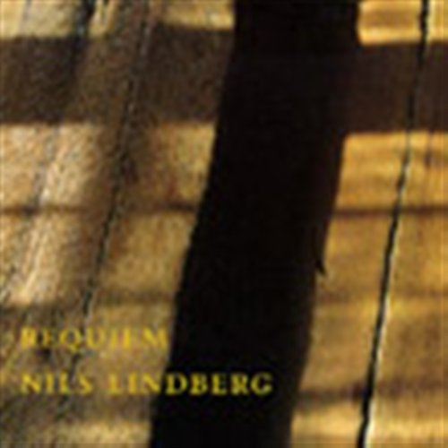 Lindberg Nils - Requiem i gruppen -Start JazzKlass Summer hos Bengans Skivbutik AB (549897)