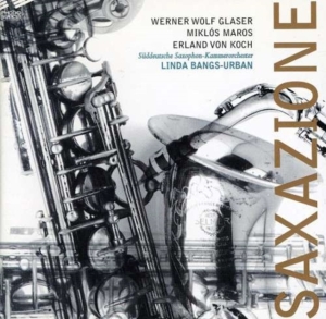 Glaser Maros Von Koch - Saxazione i gruppen Externt_Lager / Naxoslager hos Bengans Skivbutik AB (549934)
