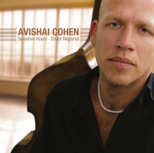 Cohen Avishai (Bass) - Sensitive Hours - Shaot Regishot (L i gruppen VINYL / Jazz hos Bengans Skivbutik AB (5503505)