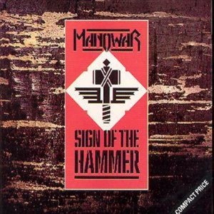 Manowar - Sign Of The Hammer i gruppen CD / Metal hos Bengans Skivbutik AB (550377)