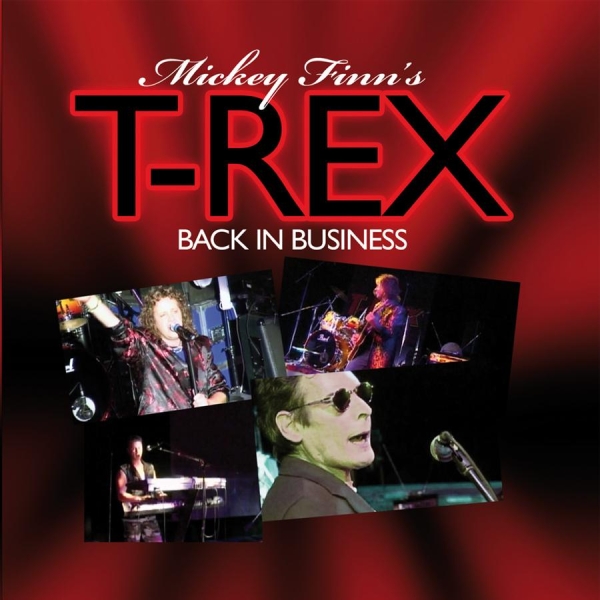 Mickey Finn's T-Rex - Back In Business i gruppen CD / Rock hos Bengans Skivbutik AB (550392)