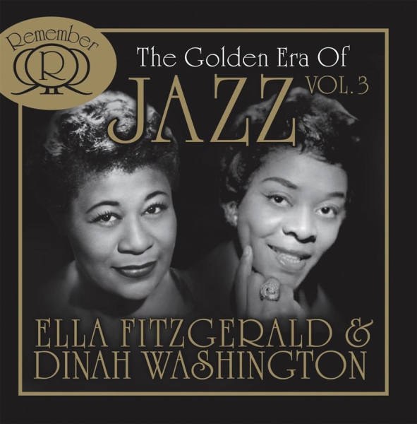 Fitzgerald Ella And Washington Dina - Golden Era Of Jazz Vol. 3 i gruppen CD / Jazz/Blues hos Bengans Skivbutik AB (550408)