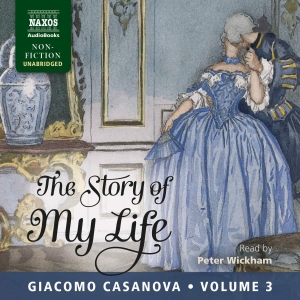 Casanova Giacomo - The Story Of My Life, Volume 3 (33 i gruppen CD / Klassisk hos Bengans Skivbutik AB (5504128)
