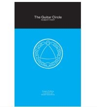 Fripp Robert - Guitar Circle i gruppen VI TIPSER / MusikkkBøker hos Bengans Skivbutik AB (5504388)