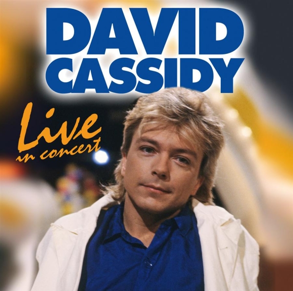 Cassidy David - Live In Concert i gruppen CD / Dans/Techno hos Bengans Skivbutik AB (550454)
