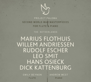 Emily Beynon & Andrew West - Project Paloma 3 The Netherlands: Second World War Masterpieces For Flute & Piano i gruppen CD / Klassisk hos Bengans Skivbutik AB (5505788)