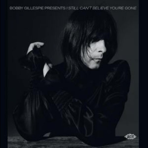 Various Artists - Bobby Gillespie Presents I Still Ca i gruppen VINYL / Toppselgere hos Bengans Skivbutik AB (5505870)