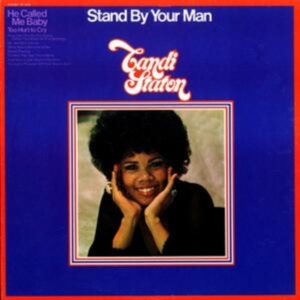 Staton Candi - Stand By Your Man i gruppen VINYL / Pop-Rock,RnB-Soul hos Bengans Skivbutik AB (5505872)