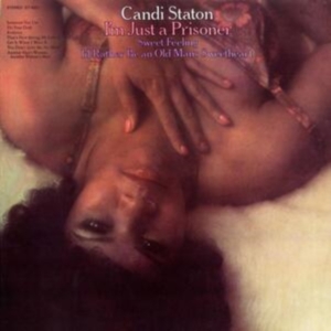 Staton Candi - I'm Just A Prisoner i gruppen CD / Pop-Rock,RnB-Soul hos Bengans Skivbutik AB (5505879)