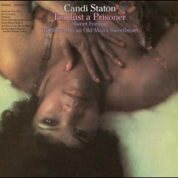Candi Staton - I'm Just A Prisoner i gruppen CD / RnB-Soul hos Bengans Skivbutik AB (5505879)