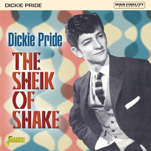 Dickie Pride - Sheik Of Shake i gruppen CD / Pop-Rock hos Bengans Skivbutik AB (5505892)