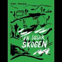 Jensen Emil - Ãn Susar Skogen â SÃ¥nger Och Snack .. i gruppen CD / Pop-Rock,Svensk Musikkk hos Bengans Skivbutik AB (5506002)