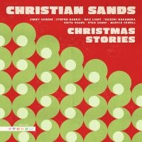 Sands Christian - Christmas Stories i gruppen CD / Jazz,Pop-Rock hos Bengans Skivbutik AB (5506079)