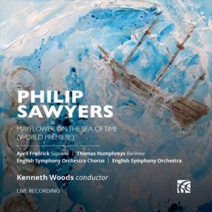 Sawyers Philip - Mayflower On The Sea Of Time i gruppen Externt_Lager / Naxoslager hos Bengans Skivbutik AB (5506083)