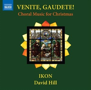 Ikon David Hill - Venite, Gaudete – Choral Music For i gruppen Externt_Lager / Naxoslager hos Bengans Skivbutik AB (5506093)