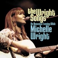 Wright Michelle - The Wright Songs - An Acoustic Even i gruppen CD hos Bengans Skivbutik AB (5506177)