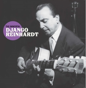 Django Reinhardt - Immortal Django Reinhardt i gruppen CD hos Bengans Skivbutik AB (5506247)