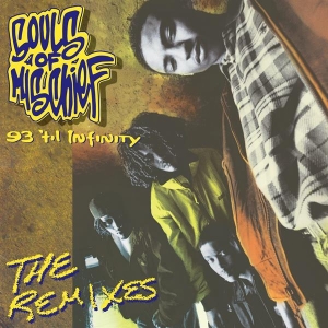 Souls Of Mischief - 93 'Til Infinity (The Remixes) i gruppen Annet /  hos Bengans Skivbutik AB (5506371)