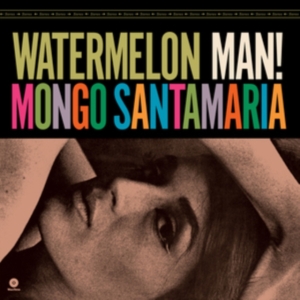 Mongo Santamaría - Watermelon Man! i gruppen VINYL / Jazz,World Music hos Bengans Skivbutik AB (5506932)