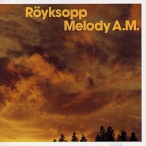 Röyksopp - Melody A.M. i gruppen CD hos Bengans Skivbutik AB (5507038)