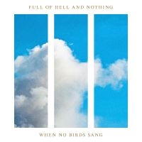 Nothing - When No Birds Sang i gruppen CD hos Bengans Skivbutik AB (5507098)