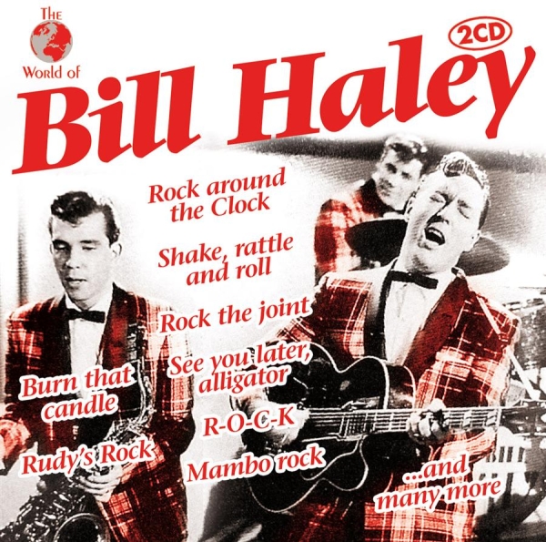 Haley Bill & His Comets - World Of Bill Haley i gruppen CD / Toppselgere hos Bengans Skivbutik AB (550719)