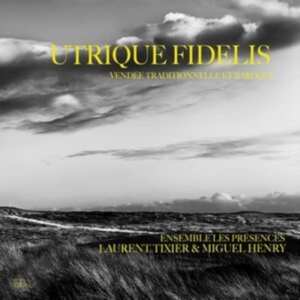 Laurent Tixier David Zubeldia - Tixier & Zubeldia: Utrique Fidelis i gruppen Externt_Lager / Naxoslager hos Bengans Skivbutik AB (5507191)