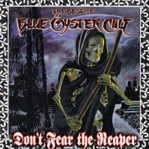 Blue Oyster Cult - Don't Fear The Reaper: The Best Of Blue Öyster Cult i gruppen CD hos Bengans Skivbutik AB (550724)