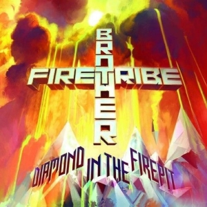 Brother Firetribe - Diamond In The Firepit i gruppen CD hos Bengans Skivbutik AB (5507281)