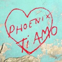 Phoenix - Ti Amo i gruppen CD hos Bengans Skivbutik AB (5507408)
