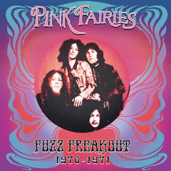 The Pink Fairies - Fuzz Freakout 1970-1971 i gruppen VINYL / Pop-Rock hos Bengans Skivbutik AB (5507491)