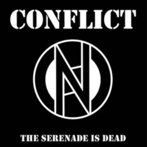 Conflict - The Serenade Is Dead i gruppen VINYL / Metal hos Bengans Skivbutik AB (5507525)