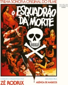 Ze Rodrix E A Agencia De Magicos - O Esquadrao Da Morte i gruppen CD / Film-Musikkkal,RnB-Soul hos Bengans Skivbutik AB (5507820)