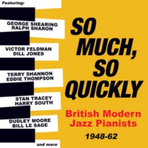 Various Artists - So Much, So Quickly: British Modern i gruppen Annet /  hos Bengans Skivbutik AB (5507904)