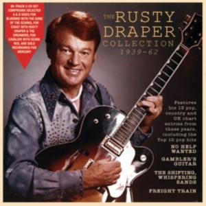 Rusty Draper - The Rusty Draper Collection 1939-62 i gruppen Annet /  hos Bengans Skivbutik AB (5507927)